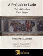Daniel R. Fredrick, Deborah M. Loe - A Prelude to Latin
