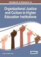 Nwachukwu Prince Ololube - Handbook of Research on Organizational Justice and Culture in Higher Education Institutions