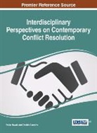 Davide Carneiro, Paulo Novais - Interdisciplinary Perspectives on Contemporary Conflict Resolution