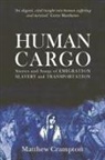 Matthew Crampton - Human Cargo