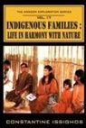 Constantine Issighos - Indigenous Families: Life in Harmony With Nature: The Amazon Exploration Series