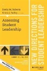 Krista J. Bailey, Darby M Bailey Roberts, Darby M. Roberts, Darby M. Bailey Roberts, Sl, Krista J. Bailey... - Assessing Student Leadership
