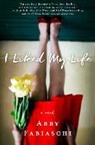 Abby Fabiaschi - I Liked My Life