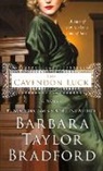 Barbara Taylor Bradford - The Cavendon Luck