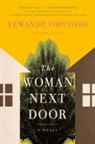Yewande Omotoso - The Woman Next Door