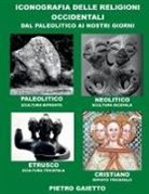 Pietro Gaietto - Iconografia Delle Religioni Occidentali