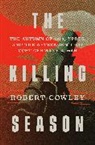 Robert Cowley - The Killing Season