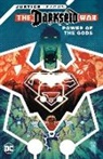 Tom King, Tom et al King, Franci Manapul, Francis Manapul, Stev Orlando, Steve Orlando... - Justice League Darkseid War : Power of the Gods