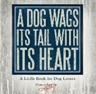 KATHY PHILLIPS, PRIMITIVES BY KATHY - Dog Wags Its Tail with Its Heart