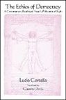 Lucio Cortella, Lucio/ Donis Cortella - Ethics of Democracy