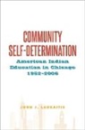 John J Laukaitis, John J. Laukaitis - Community Self-determination