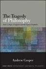 Andrew Cooper - Tragedy of Philosophy
