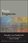 Karoline von Geunderode, Karoline Von/ Ezekiel Gnnderrode, Karoline von Gunderrode, Karoline von Günderrode - Poetic Fragments