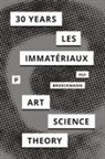 Andreas Broeckmann, Yuk Hui - 30 Years after Les Immatériaux