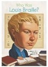 Margaret Frith, Scott Anderson, Robert Squier - Who Was Louis Braille?