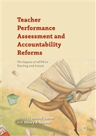 J Lochte Carter, J. Lochte Carter, Julie H. Lochte Carter, A Lochte, A Lochte, J. Carter... - Teacher Performance Assessment and Accountability Reforms