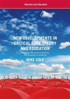 M. Cole, Mike Cole - New Developments in Critical Race Theory and Education