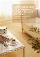 Moro&amp;, Roxana Morosanu, Roxana Moroşanu - Ethnography of Household Energy Demand in the Uk
