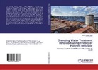 Renée Botta, Kell Fenson- Hood, Kelly Fenson- Hood - Changing Water Treatment Behaviors using Theory of Planned Behavior