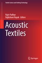 Nayak, Nayak, Rajkishore Nayak, Raji Padhye, Rajiv Padhye - Acoustic Textiles