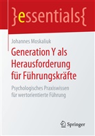 Johannes Moskaliuk - Generation Y als Herausforderung für Führungskräfte