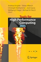 José Gracia, Tobia Hilbrich, Tobias Hilbrich, Andreas Knüpfer, Wolfgang E. Nagel, Christoph Niethammer... - Tools for High Performance Computing 2015