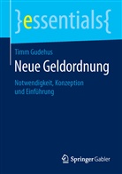 Timm Gudehus - Neue Geldordnung