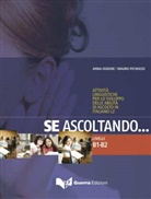 Ann Ignone, Anna Ignone, Mauro Pichiassi - Se ascoltando..., m. Audio-CD. Bd.2