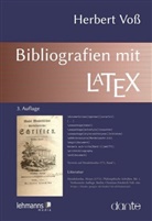 Herbert Voß - Bibliografien mit LaTeX