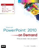 Steve Johnson, Inc. Perspection, Perspection Inc, . Perspection Inc. - Microsoft PowerPoint 2010 On Demand