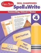 Evan-Moor Corporation, Evan-Moor Educational Publishers - Skill Sharpeners: Spell & Write, Grade 4 Workbook
