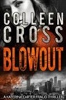 Colleen Cross, Colleen Cross - Blowout