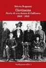 Roberta Bergamini - Giovinezza. Storia di una donna di Gallicano (1938-1945)