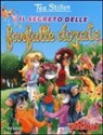 Tea Stilton - Il segreto delle farfalle dorate