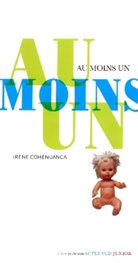 Irène Cohen-Janca - Au moins un