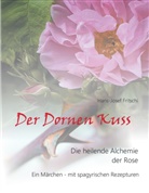 Hans-Josef Fritschi - Der Dornen Kuss