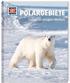 Dr. Manfred Baur, Manfred Baur, Johann Brandstetter, Andreas Brunner - WAS IST WAS Band 36 Polargebiete