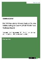 Christiane Lhotta - Der Einfluss der philosophischen Theorie Arthur Schopenhauers auf die Werke von Wilhelm Busch