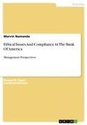Marvin Namanda - Ethical Issues And Compliance At The Bank Of America Management Perspectives