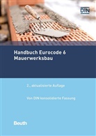 Deutsches Institut für Normung e. V. (DIN), DIN e.V., DIN e.V. (Deutsches Institut für Normung), DI e V - Handbuch Eurocode 6 - Mauerwerksbau