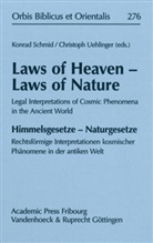 Konrad Schmid, Christoph Uehlinger - Laws of Heaven - Laws of Nature