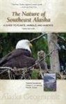 Robert H Armstrong, Robert H. Armstrong, Richard Carstensen, Rita M O'Clair, Rita M. O'Clair - The Nature of Southeast Alaska