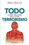 Beatriz Prieto - Todo Lo Que Necesitas Saber Sobre Terrorismo