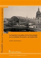 Sybille Schellheimer - La función evocadora de la fraseología en la oralidad ficcional y su traducción