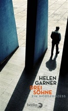 Helen Garner - Drei Söhne