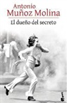 Antonio Muñoz Molina - El dueño del secreto