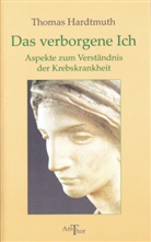 Thomas Hardtmuth - Das verborgene Ich