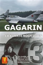Nikolai Sergejew, Nikolai Konstaninowitsch Sergejew - Gagarin - Er könnte noch leben