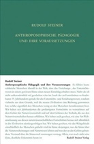 Rudolf Steiner, Rudolf Steiner Nachlassverwaltung - Anthroposophische Pädagogik und ihre Voraussetzungen