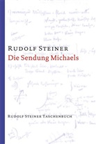 Rudolf Steiner - Die Sendung Michaels